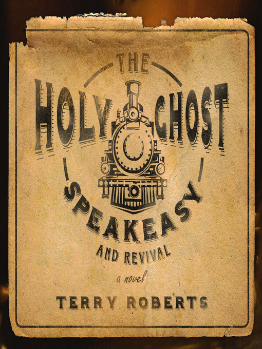 Title details for The Holy Ghost Speakeasy and Revival by Terry Roberts - Available